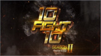 10 Fight 10 Season 2