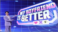 My Boyfriend is Better